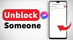 How To Unblock Someone On Messenger - Full Guide