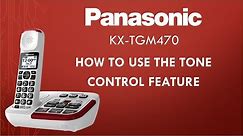Panasonic - Telephones - KX-TGM470 - How to use the Tone Control feature. See list of models below.