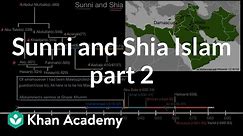 Sunni and Shia Islam part 2 | World History | Khan Academy