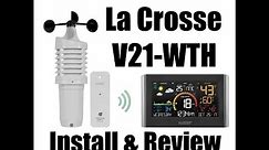 La Crosse V21 WTH Weather Station Setup & Review