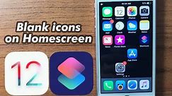 How to create blank iPhone icons for the Home screen using Shortcuts