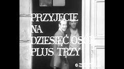 Małe piwko - Z. Maklakiewicz (Przyjęcie na 10 osób plus 3)
