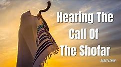 Rosh Hashanah. Hearing the call of the Shofar