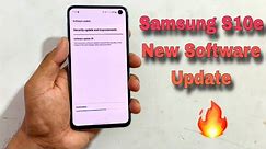 Samsung Galaxy S10e New Software Update | Samsung New Software Update