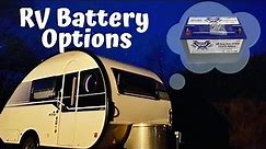 RV Battery Options: Battery Replacement for our 2018 NuCamp T@B 400