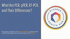 What Are PCR, qPCR, RT-PCR, and Their Differences?