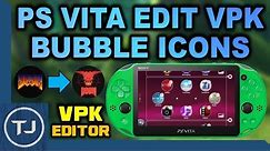 PS Vita Customise VPK Bubble/Start/Background Icons! (VPK EDITOR)