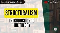 Structuralism | Introduction to the theory | Literary Theory | IRENE FRANCIS