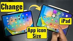 How to Change iPad app icons size on Home Screen (2 Ways)