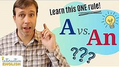 A vs. AN - Learn this ONE rule | Articles in English