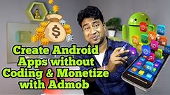 How to create Android App without Coding & Monetize with Admob | using Andromo