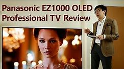 Panasonic EZ1002/ EZ1000 Review: 2017 OLED TV