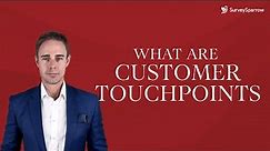 What are Customer Touchpoints | How to Improve Customer Touchpoints