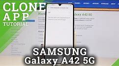 How to Clone Apps in Samsung Galaxy A42 - Dual Apps Feature