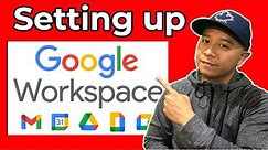 Managing Google Workspace for your Business - Beginners Guide