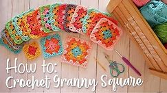 EASY CROCHET: How to Crochet a Granny Square for Beginners