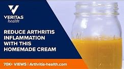 Reduce Arthritis Inflammation with this Homemade Cream