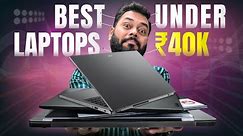 Top 5 Best Laptops Under Rs.40,000 In 2023⚡Best Laptops For Students