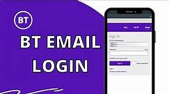 Login BT Email :How To Signin BT Email online 2023?