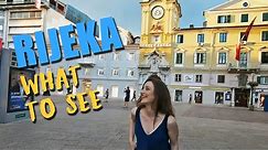 RIJEKA, Croatia | WHAT TO SEE in the Capital of Culture