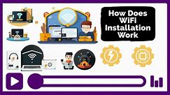 How Does Wifi Installation Work?