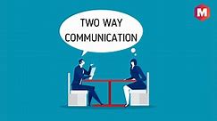 Two-Way Communication - Definition, Importance and Examples