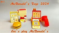 P71 McDonald's toys 2024---Let's play McDonald's ---Cash Register & Sauce Dispenser Burger Set