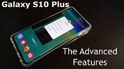 Samsung Galaxy S10 Plus - The Advanced Features