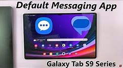 How To Change Default Messaging App On Samsung Galaxy Tab S9 / S9 Ultra