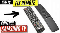 How To Fix a Samsung Remote Control That's Not Working