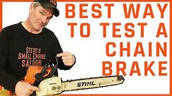 How To Test A Chain Saw Chain Brake