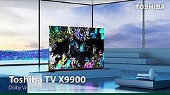 Toshiba TV X9900 – Dolby Vision IQ: Every Detail, Every Moment, Perfectly Displayed