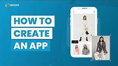 How to Create an App without any Coding - Appy Pie