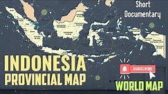 Provinces of Indonesia, Administrative Map of Indonesia, Indonesia Province, Indonesia Political Map