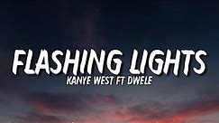 Kanye West - Flashing Lights (Lyrics) | As I recall, I know you love to show off | Tiktok Song