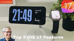 iOS 17 Top 5 Best Features!