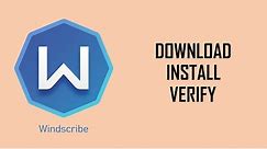 How to Download & Install Windscribe VPN for Windows PC 2020