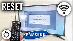 How To Reset Samsung TV Network Settings - Full Guide