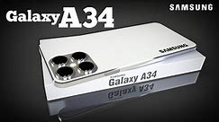 Samsung Galaxy A34 -First look 5G,50MP Camera, Battery 5000mAh