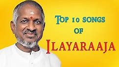 Top 10 Songs of Ilaiyaraaja | Tamil Movie Songs | Audio Jukebox | Kamalhaasan | Rajinikanth
