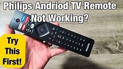 Philips Android TV Remote Not Working? Unresponsive or Slow Response? FIXED!
