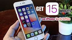 How to Get iOS 15 Widget on iPhone 5s/6/6Plus