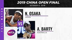 Naomi Osaka vs. Ashleigh Barty | Full Match | 2019 China Open Final