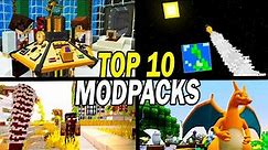Top 10 Best Minecraft Modpacks To Play Now - February 2022