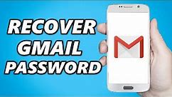 How to Recover Gmail Account Password - 2024