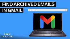 How To Find Archived Emails In Gmail