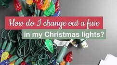 How to change a fuse on Christmas lights