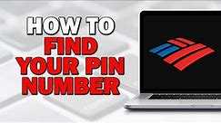 How To Find Your Pin Number For Debit Card Bank Of America (Quick Tutorial)