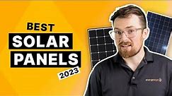 How to Pick the Best Solar Panel for Your Home