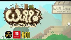 Wuppo: Definitive Edition #01 | Nintendo Switch Gameplay
